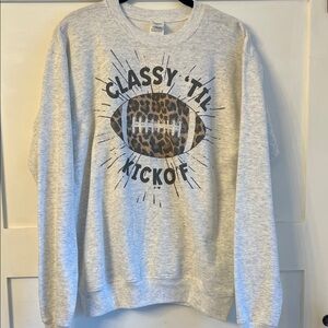 Classy 'Til Kickoff Graphic Sweatshirt